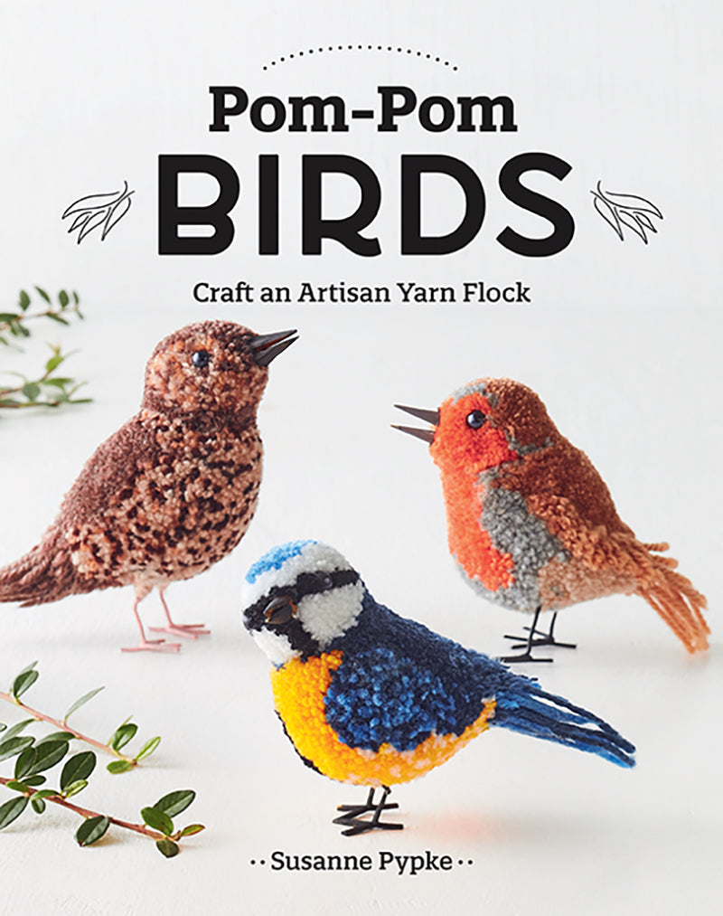 Pom Pom Birds by Susan Pypke