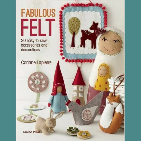 Corinne Lapierre Fabulous Felt Book