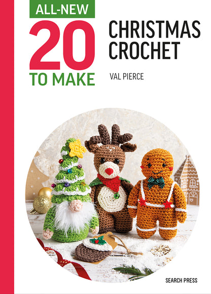 All New 20 to Make Christmas Crochet by Val Pierce