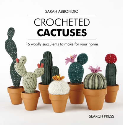 Crocheted Cactuses by Sarah Abbondio