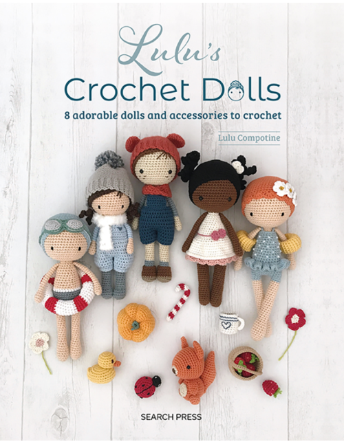 Lulu's Crochet Dolls Book by Lulu Compotine